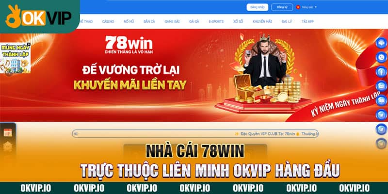 Nhà Cái 78WIN – Trực Thuộc Liên Minh OKVIP Hàng Đầu - hình ảnh - okvipjl.com Nhà Cái 78WIN – Trực Thuộc Liên Minh OKVIP Hàng Đầu - hình ảnh - okvipjl.com