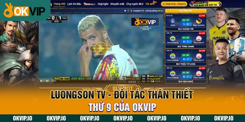 LuongSon TV – Đối Tác Thân Thiết Thứ 9 Của OKVIP - hình ảnh - okvipjl.com LuongSon TV – Đối Tác Thân Thiết Thứ 9 Của OKVIP - hình ảnh - okvipjl.com