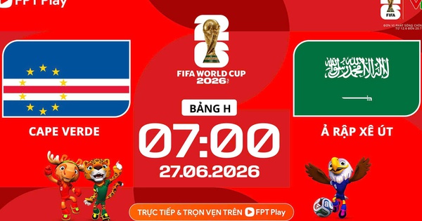 Nhận định Cabo Verde vs Ả Rập Xê Út: ‘Cá mập’ châu Phi thắng sát nút trên sàn Thể thao trực tuyến - hình ảnh - okvipjl.com